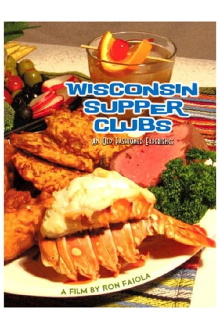 Wisconsin Supper Clubs: An Old Fashioned Experience Trailer
