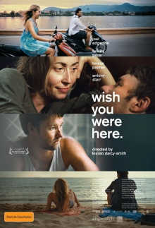 Wish You Were Here Trailer