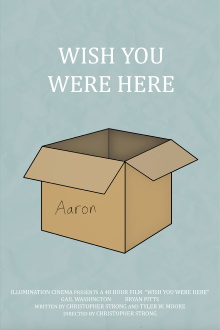 Wish You Were Here Trailer