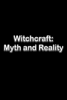 Witchcraft: Myth and Reality Trailer