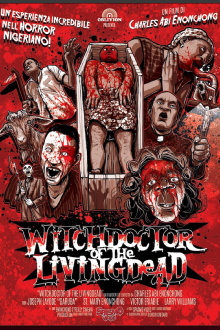 Witchdoctor of the Livingdead Trailer