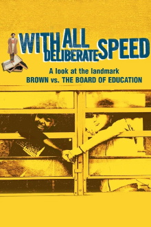 With All Deliberate Speed Trailer