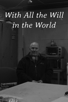 With All The Will In The World Trailer