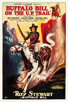 With Buffalo Bill on the U. P. Trail Trailer