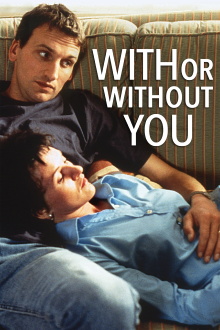 With or Without You Trailer