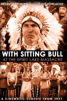 With Sitting Bull at the Spirit Lake Massacre Trailer