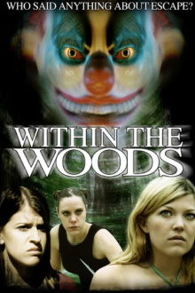 Within the Woods Trailer
