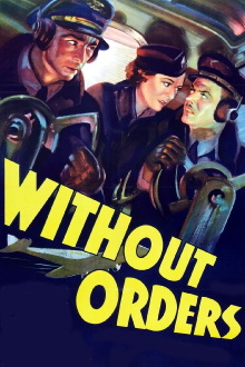 Without Orders Trailer