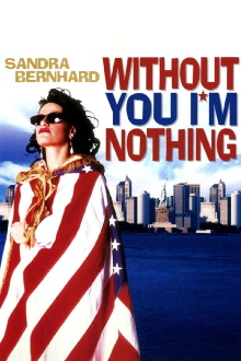 Without You I'm Nothing Trailer