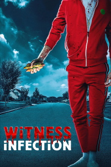 Witness Infection Trailer