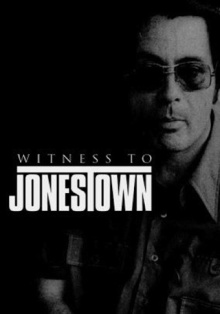 Witness to Jonestown Trailer