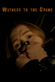 Witness to the Crime Trailer