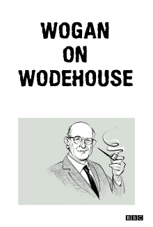 Wogan on Wodehouse Trailer
