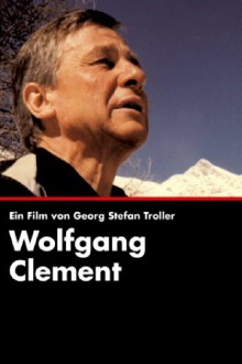 Wolfgang Clement - Ein deutscher Politiker Trailer
