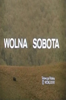 Wolna sobota Trailer