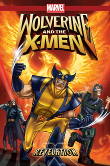 Wolverine and the X-Men: Revelation Trailer