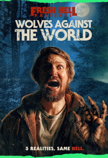 Wolves Against the World Trailer
