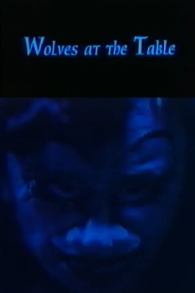 Wolves at the Table Trailer