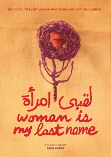 Woman Is My Last Name Trailer