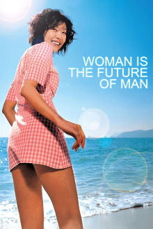 Woman Is the Future of Man Trailer