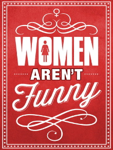 Women Aren't Funny Trailer