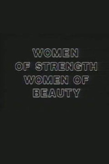 Women of Strength, Women of Beauty Trailer