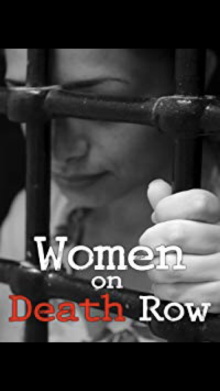 Women on Death Row Trailer