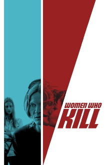 Women Who Kill Trailer