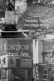 Wonderful London: London Old and New Trailer