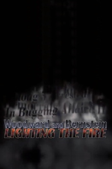 Woodward and Bernstein: Lighting the Fire Trailer
