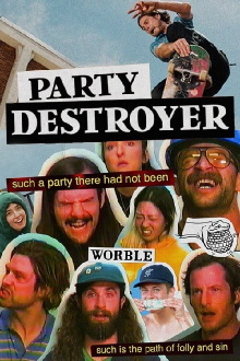 Worble and Cobra Man - Party Destroyer Trailer