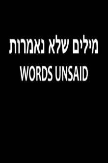 Words Unsaid Trailer
