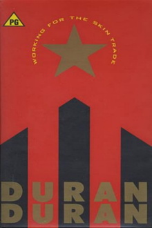 Working for the Skin Trade: Duran Duran Trailer