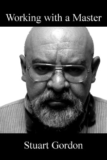 Working with a Master: Stuart Gordon Trailer