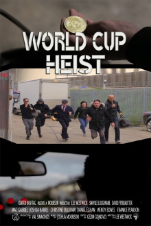 World Cup Heist Trailer