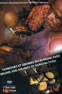 World Music Discoveries: Drums and Djembes of Burkina Faso Trailer