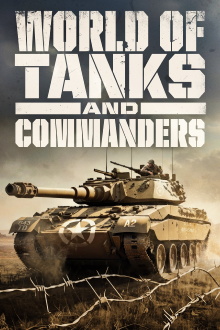 World of Tanks and Commanders Trailer