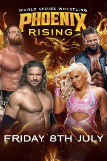 World Series Wrestling: Phoenix Rising (Night 1) Trailer