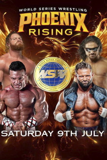 World Series Wrestling: Phoenix Rising (Night 2) Trailer