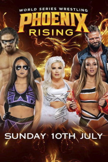 World Series Wrestling: Phoenix Rising (Night 3) Trailer