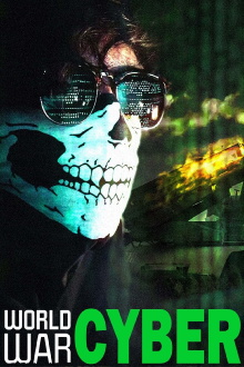 WORLD WAR CYBER Trailer