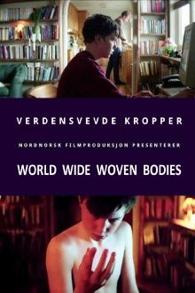 World Wide Woven Bodies Trailer