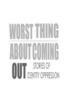 Worst Thing About Coming Out Trailer