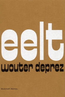 Wouter Deprez: Eelt Trailer