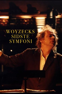 Woyzeck's Last Symphony Trailer
