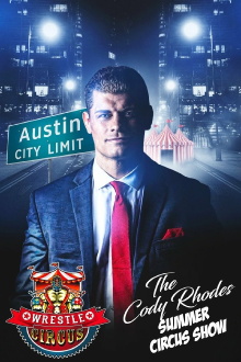 WrestleCircus: The Cody Rhodes Summer Circus Show Trailer