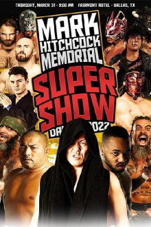 WrestleCon Mark Hitchcock Memorial Super Show 2022 Trailer