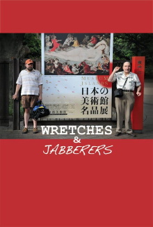 Wretches & Jabberers Trailer