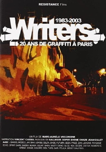 Writers : 1983-2003, 20 ans de graffiti à Paris Trailer