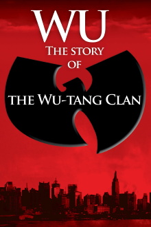 Wu: The Story of the Wu-Tang Clan Trailer